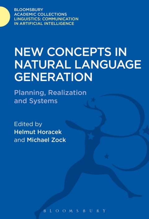 Cover image for book New Concepts in Natural Language Generation