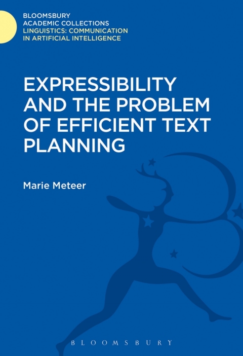 Cover image for book Expressibility and the Problem of Efficient Text Planning