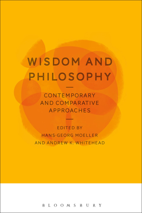 Cover image for book Wisdom and Philosophy: Contemporary and Comparative Approaches