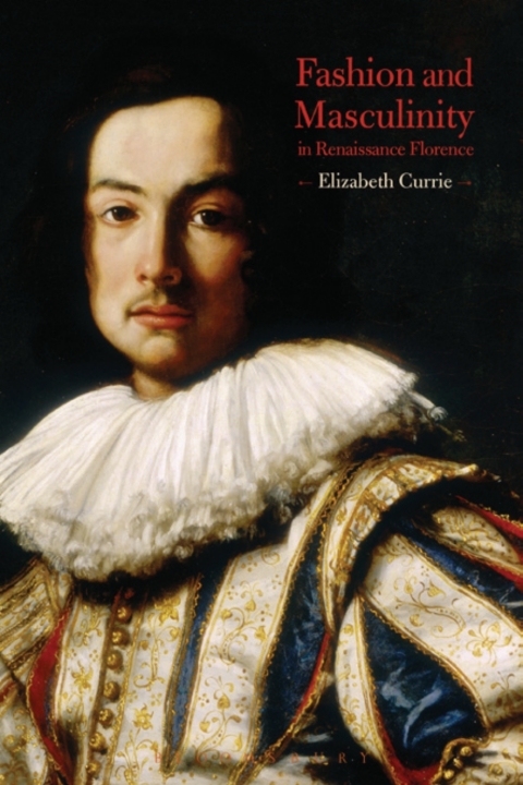 Fashion and Masculinity in Renaissance Florence 
