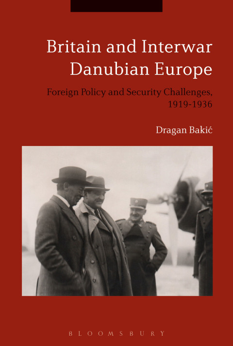 Cover image for book Britain and Interwar Danubian Europe