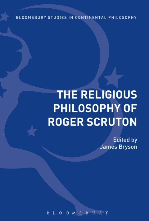 Cover image for book The Religious Philosophy of Roger Scruton