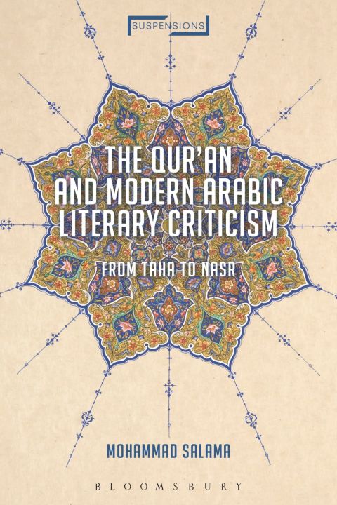 Cover image for book The Qur'an and Modern Arabic Literary Criticism