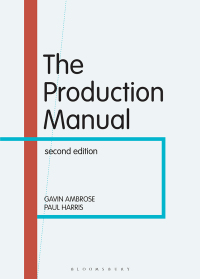 Cover image: The Production Manual 2nd edition 9781472591319