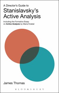Cover image: A Director's Guide to Stanislavsky's Active Analysis 1st edition 9781474256582