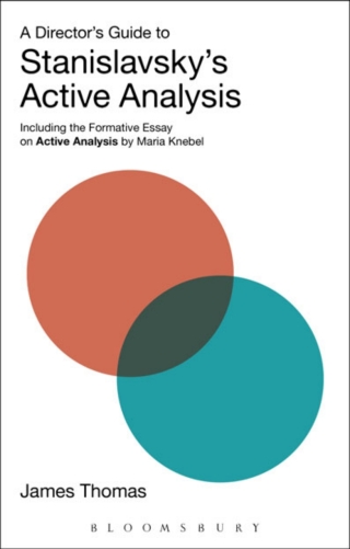 A Director's Guide to Stanislavsky's Active Analysis
