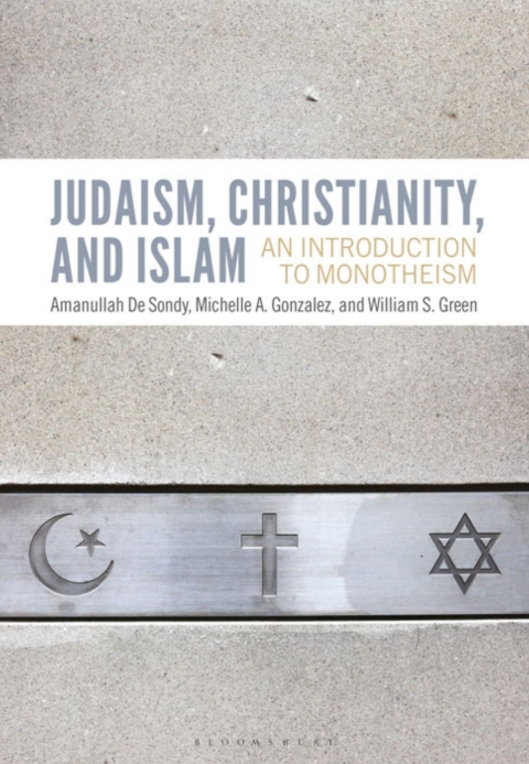 Judaism, Christianity, and Islam 
