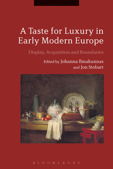 Cover image for book A Taste for Luxury in Early Modern Europe
