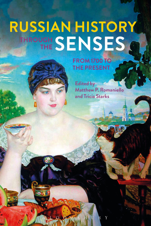 Cover image for book Russian History through the Senses