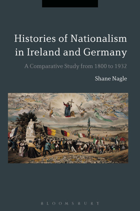 Cover image for book Histories of Nationalism in Ireland and Germany