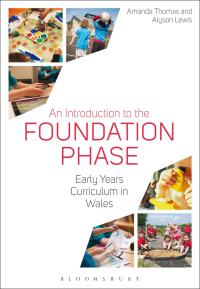Cover image: An Introduction to the Foundation Phase 1st edition 9781474264273