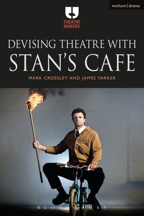 Cover image for book Devising Theatre with Stan’s Cafe