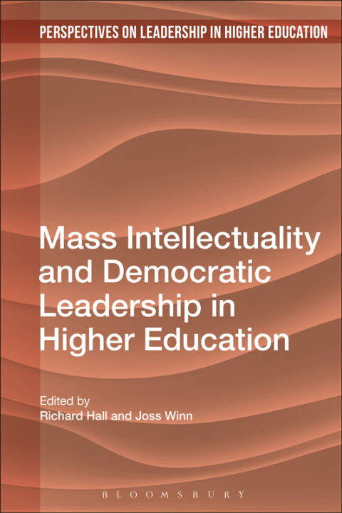 Cover image for book Mass Intellectuality and Democratic Leadership in Higher Education