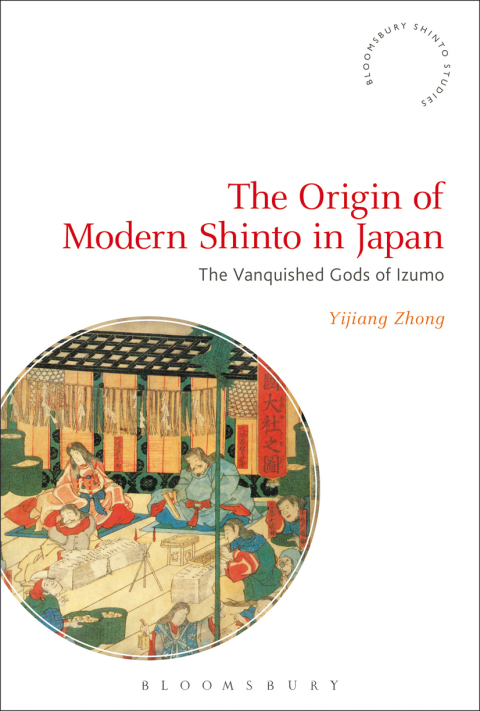 Cover image for book The Origin of Modern Shinto in Japan