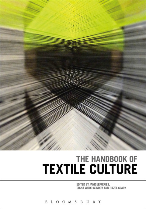 Cover image for book The Handbook of Textile Culture