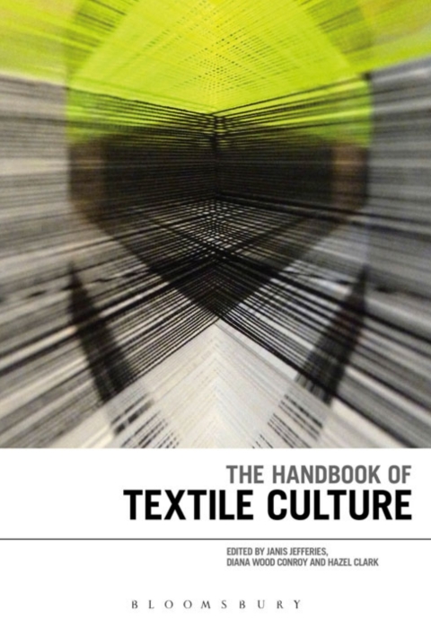 Cover image for book The Handbook of Textile Culture