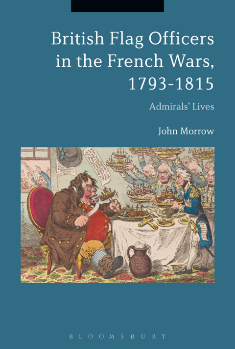 Cover image for book British Flag Officers in the French Wars, 1793-1815