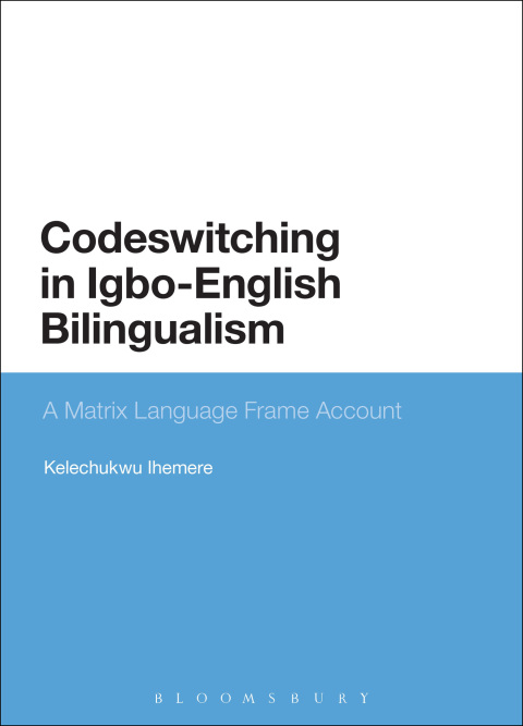 Cover image for book Codeswitching in Igbo-English Bilingualism