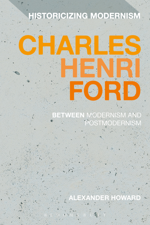Charles Henri Ford: Between Modernism and Postmodernism 