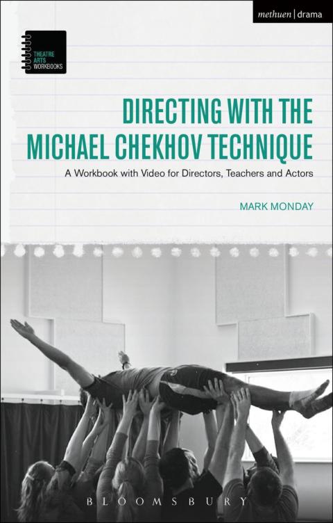 Cover image for book Directing with the Michael Chekhov Technique