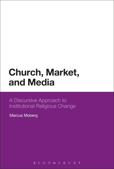 Cover image for book Church, Market, and Media
