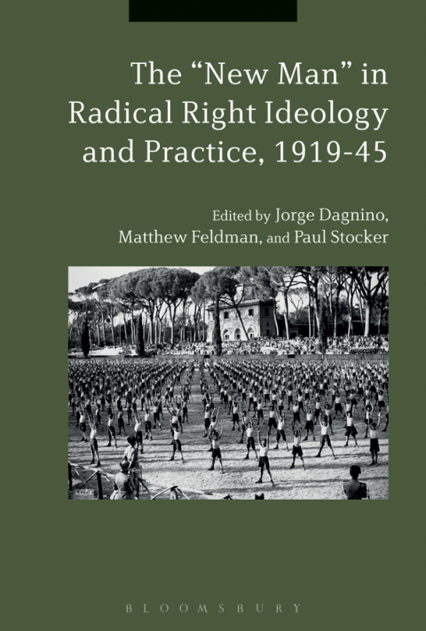 Cover image for book The "New Man" in Radical Right Ideology and Practice, 1919-45