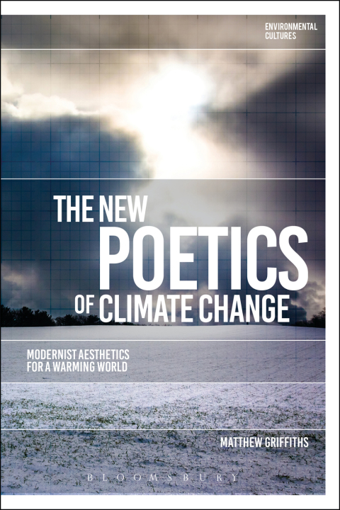 Cover image for book The New Poetics of Climate Change