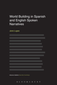 Cover image: World Building in Spanish and English Spoken Narratives 1st edition 9781474282482