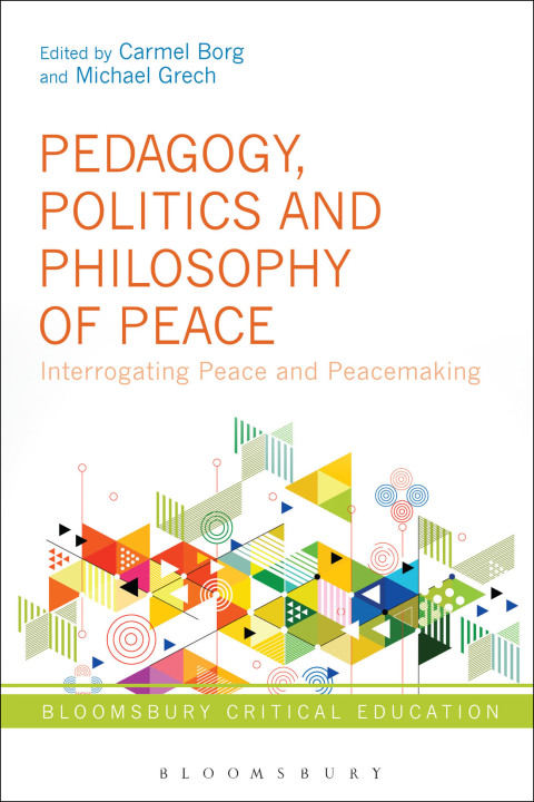 Cover image for book Pedagogy, Politics and Philosophy of Peace
