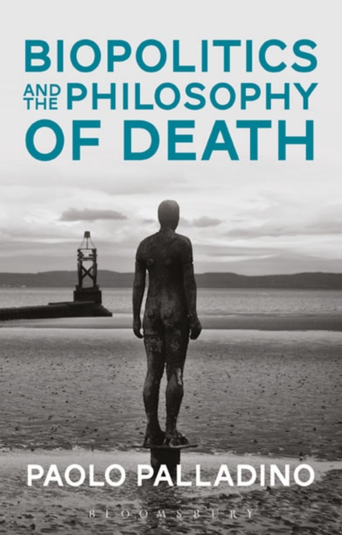 Biopolitics and the Philosophy of Death 