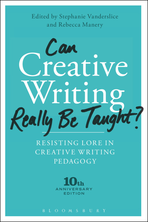 Cover image for book Can Creative Writing Really Be Taught?