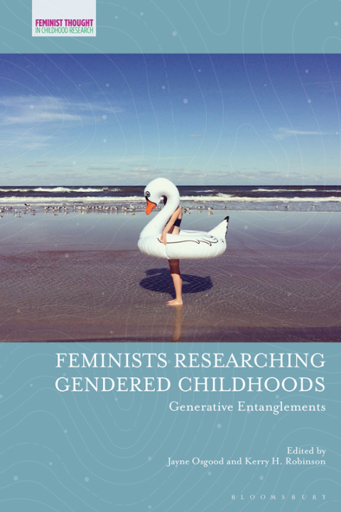 Cover image for book Feminists Researching Gendered Childhoods