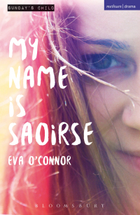 Cover image: My Name is Saoirse 1st edition 9781474286138