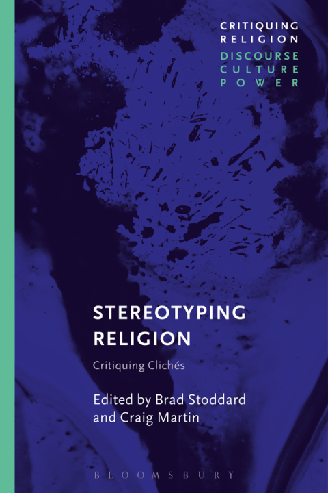 Cover image for book Stereotyping Religion