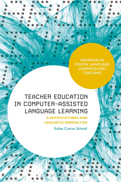 Cover image for book Teacher Education in Computer-Assisted Language Learning