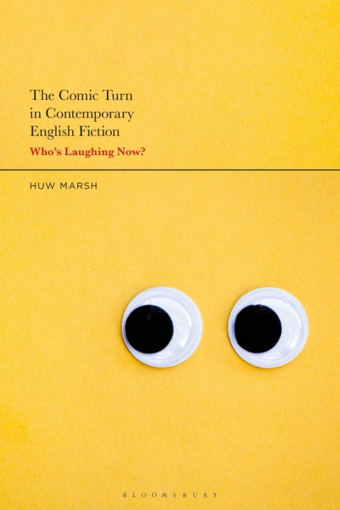 The Comic Turn in Contemporary English Fiction 