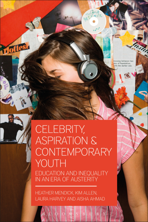 Cover image for book Celebrity, Aspiration and Contemporary Youth