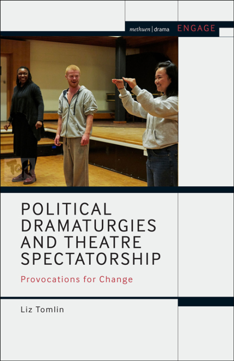 Cover image for book Political Dramaturgies and Theatre Spectatorship