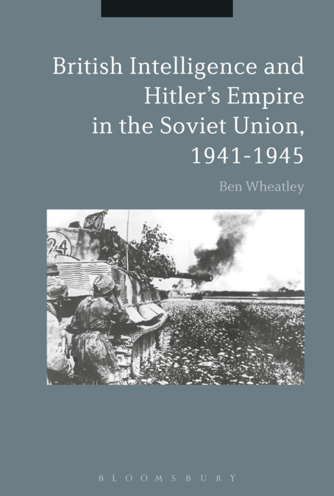 Cover image for book British Intelligence and Hitler's Empire in the Soviet Union, 1941-1945