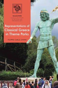 Titelbild: Representations of Classical Greece in Theme Parks 1st edition 9781474297844