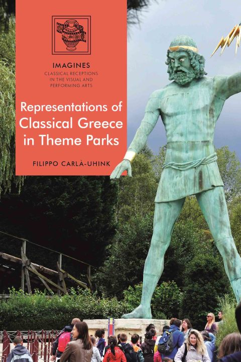Cover image for book Representations of Classical Greece in Theme Parks