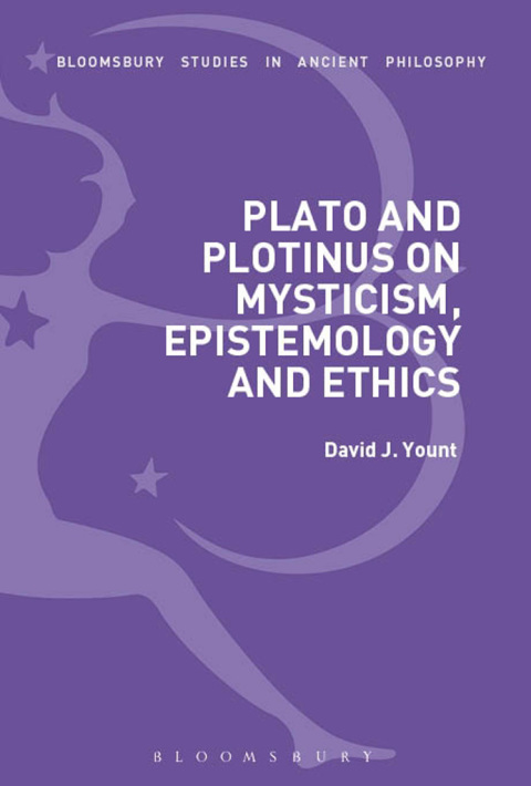 Cover image for book Plato and Plotinus on Mysticism, Epistemology, and Ethics
