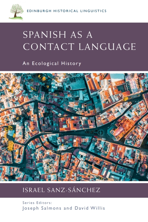 Cover image for book Spanish as a Contact Language: An Ecological History