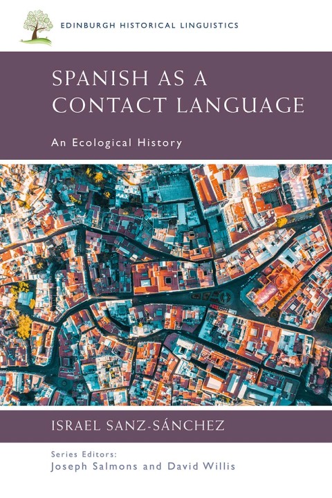 Cover image for book Spanish as a Contact Language: An Ecological History