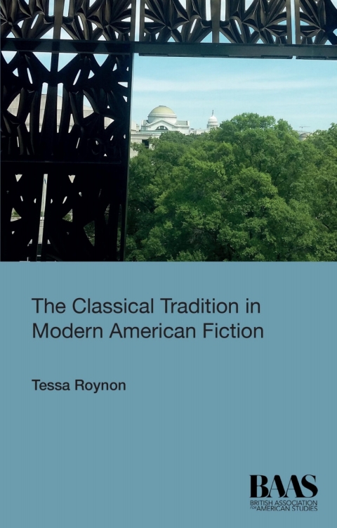 Cover image for book The Classical Tradition in Modern American Fiction