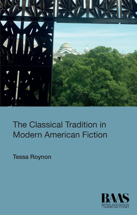 Cover image for book The Classical Tradition in Modern American Fiction
