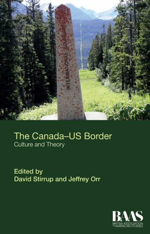 Cover image for book The Canada–US Border: Culture and Theory