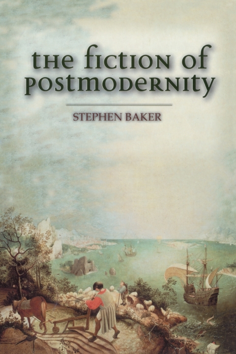 Cover image for book The Fiction of Postmodernity