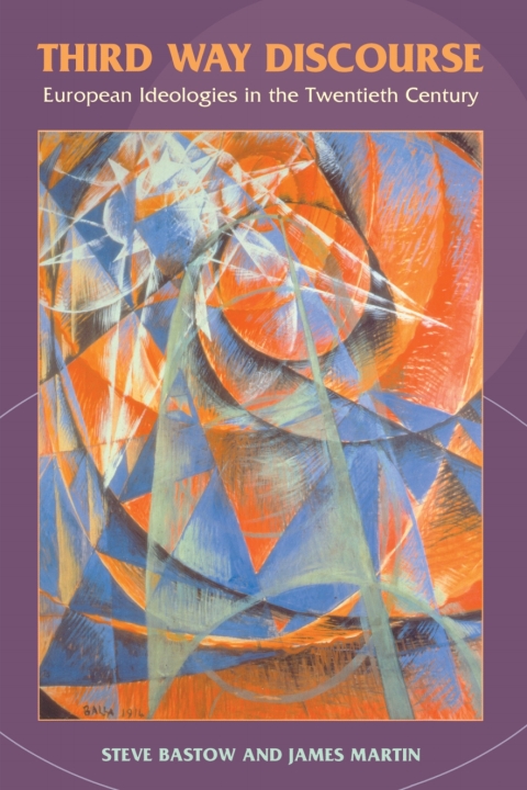 Cover image for book Third Way Discourse: European Ideologies in the Twentieth Century