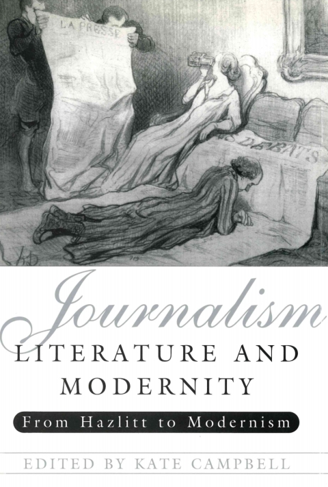 Cover image for book Journalism, Literature and Modernity: From Hazlitt to Modernism